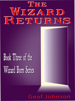 cover image of The Wizard Returns: Book Three of the Wizard Born Series